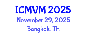 International Conference on Molecular Virology and Microbiology (ICMVM) November 29, 2025 - Bangkok, Thailand
