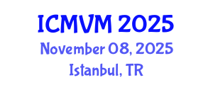 International Conference on Molecular Virology and Microbiology (ICMVM) November 08, 2025 - Istanbul, Turkey