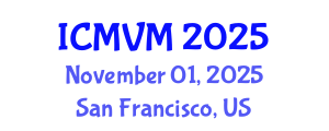 International Conference on Molecular Virology and Microbiology (ICMVM) November 01, 2025 - San Francisco, United States