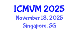 International Conference on Molecular Virology and Microbiology (ICMVM) November 18, 2025 - Singapore, Singapore