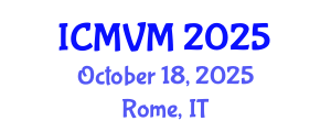 International Conference on Molecular Virology and Microbiology (ICMVM) October 18, 2025 - Rome, Italy