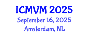 International Conference on Molecular Virology and Microbiology (ICMVM) September 16, 2025 - Amsterdam, Netherlands