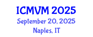 International Conference on Molecular Virology and Microbiology (ICMVM) September 20, 2025 - Naples, Italy
