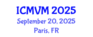 International Conference on Molecular Virology and Microbiology (ICMVM) September 20, 2025 - Paris, France