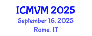 International Conference on Molecular Virology and Microbiology (ICMVM) September 16, 2025 - Rome, Italy