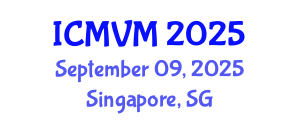 International Conference on Molecular Virology and Microbiology (ICMVM) September 09, 2025 - Singapore, Singapore