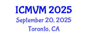 International Conference on Molecular Virology and Microbiology (ICMVM) September 20, 2025 - Toronto, Canada