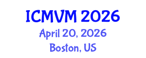 International Conference on Molecular Virology and Microbiology (ICMVM) April 20, 2026 - Boston, United States