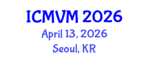 International Conference on Molecular Virology and Microbiology (ICMVM) April 13, 2026 - Seoul, Republic of Korea