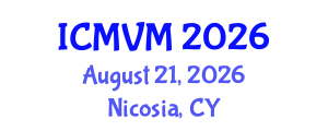 International Conference on Molecular Virology and Microbiology (ICMVM) August 21, 2026 - Nicosia, Cyprus
