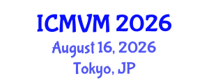 International Conference on Molecular Virology and Microbiology (ICMVM) August 16, 2026 - Tokyo, Japan