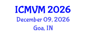 International Conference on Molecular Virology and Microbiology (ICMVM) December 09, 2026 - Goa, India International Conference on Molecular Virology and Microbiology (ICMVM) December 09, 2026 - Goa, India