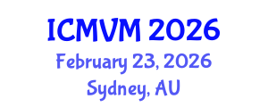 International Conference on Molecular Virology and Microbiology (ICMVM) February 23, 2026 - Sydney, Australia International Conference on Molecular Virology and Microbiology (ICMVM) February 23, 2026 - Sydney, Australia