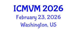 International Conference on Molecular Virology and Microbiology (ICMVM) February 23, 2026 - Washington, United States