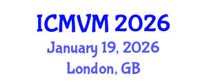 International Conference on Molecular Virology and Microbiology (ICMVM) January 19, 2026 - London, United Kingdom International Conference on Molecular Virology and Microbiology (ICMVM) January 19, 2026 - London, United Kingdom