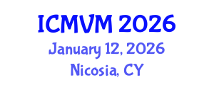 International Conference on Molecular Virology and Microbiology (ICMVM) January 12, 2026 - Nicosia, Cyprus