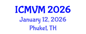 International Conference on Molecular Virology and Microbiology (ICMVM) January 12, 2026 - Phuket, Thailand International Conference on Molecular Virology and Microbiology (ICMVM) January 12, 2026 - Phuket, Thailand