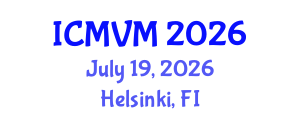 International Conference on Molecular Virology and Microbiology (ICMVM) July 19, 2026 - Helsinki, Finland International Conference on Molecular Virology and Microbiology (ICMVM) July 19, 2026 - Helsinki, Finland