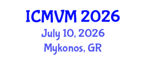 International Conference on Molecular Virology and Microbiology (ICMVM) July 10, 2026 - Mykonos, Greece