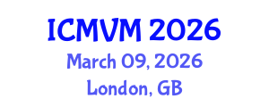 International Conference on Molecular Virology and Microbiology (ICMVM) March 09, 2026 - London, United Kingdom International Conference on Molecular Virology and Microbiology (ICMVM) March 09, 2026 - London, United Kingdom