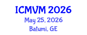 International Conference on Molecular Virology and Microbiology (ICMVM) May 25, 2026 - Batumi, Georgia