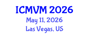 International Conference on Molecular Virology and Microbiology (ICMVM) May 11, 2026 - Las Vegas, United States International Conference on Molecular Virology and Microbiology (ICMVM) May 11, 2026 - Las Vegas, United States