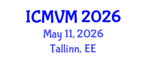 International Conference on Molecular Virology and Microbiology (ICMVM) May 11, 2026 - Tallinn, Estonia International Conference on Molecular Virology and Microbiology (ICMVM) May 11, 2026 - Tallinn, Estonia