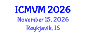 International Conference on Molecular Virology and Microbiology (ICMVM) November 15, 2026 - Reykjavik, Iceland