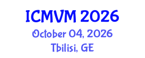 International Conference on Molecular Virology and Microbiology (ICMVM) October 04, 2026 - Tbilisi, Georgia