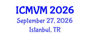 International Conference on Molecular Virology and Microbiology (ICMVM) September 27, 2026 - Istanbul, Turkey