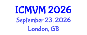 International Conference on Molecular Virology and Microbiology (ICMVM) September 23, 2026 - London, United Kingdom