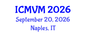 International Conference on Molecular Virology and Microbiology (ICMVM) September 20, 2026 - Naples, Italy