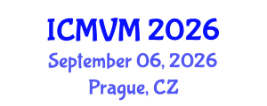 International Conference on Molecular Virology and Microbiology (ICMVM) September 06, 2026 - Prague, Czechia International Conference on Molecular Virology and Microbiology (ICMVM) September 06, 2026 - Prague, Czechia