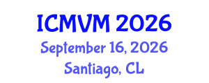 International Conference on Molecular Virology and Microbiology (ICMVM) September 16, 2026 - Santiago, Chile