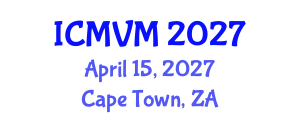 International Conference on Molecular Virology and Microbiology (ICMVM) April 15, 2027 - Cape Town, South Africa International Conference on Molecular Virology and Microbiology (ICMVM) April 15, 2027 - Cape Town, South Africa