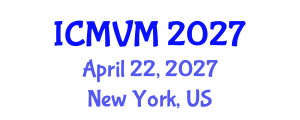 International Conference on Molecular Virology and Microbiology (ICMVM) April 22, 2027 - New York, United States International Conference on Molecular Virology and Microbiology (ICMVM) April 22, 2027 - New York, United States