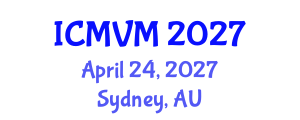 International Conference on Molecular Virology and Microbiology (ICMVM) April 24, 2027 - Sydney, Australia International Conference on Molecular Virology and Microbiology (ICMVM) April 24, 2027 - Sydney, Australia