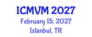 International Conference on Molecular Virology and Microbiology (ICMVM) February 15, 2027 - Istanbul, Turkey International Conference on Molecular Virology and Microbiology (ICMVM) February 15, 2027 - Istanbul, Turkey