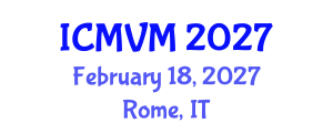 International Conference on Molecular Virology and Microbiology (ICMVM) February 18, 2027 - Rome, Italy International Conference on Molecular Virology and Microbiology (ICMVM) February 18, 2027 - Rome, Italy