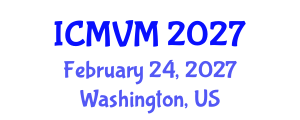 International Conference on Molecular Virology and Microbiology (ICMVM) February 24, 2027 - Washington, United States International Conference on Molecular Virology and Microbiology (ICMVM) February 24, 2027 - Washington, United States