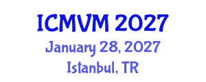 International Conference on Molecular Virology and Microbiology (ICMVM) January 28, 2027 - Istanbul, Turkey International Conference on Molecular Virology and Microbiology (ICMVM) January 28, 2027 - Istanbul, Turkey