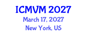 International Conference on Molecular Virology and Microbiology (ICMVM) March 17, 2027 - New York, United States International Conference on Molecular Virology and Microbiology (ICMVM) March 17, 2027 - New York, United States