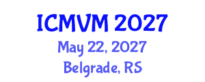 International Conference on Molecular Virology and Microbiology (ICMVM) May 22, 2027 - Belgrade, Serbia International Conference on Molecular Virology and Microbiology (ICMVM) May 22, 2027 - Belgrade, Serbia