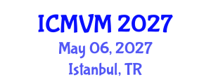 International Conference on Molecular Virology and Microbiology (ICMVM) May 06, 2027 - Istanbul, Turkey International Conference on Molecular Virology and Microbiology (ICMVM) May 06, 2027 - Istanbul, Turkey