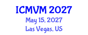 International Conference on Molecular Virology and Microbiology (ICMVM) May 15, 2027 - Las Vegas, United States International Conference on Molecular Virology and Microbiology (ICMVM) May 15, 2027 - Las Vegas, United States