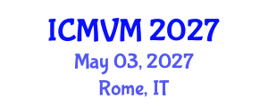 International Conference on Molecular Virology and Microbiology (ICMVM) May 03, 2027 - Rome, Italy International Conference on Molecular Virology and Microbiology (ICMVM) May 03, 2027 - Rome, Italy
