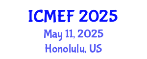 International Conference on Monetary Economics and Finance (ICMEF) May 11, 2025 - Honolulu, United States