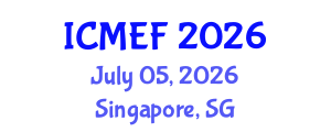 International Conference on Monetary Economics and Finance (ICMEF) July 05, 2026 - Singapore, Singapore