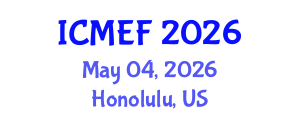 International Conference on Monetary Economics and Finance (ICMEF) May 04, 2026 - Honolulu, United States International Conference on Monetary Economics and Finance (ICMEF) May 04, 2026 - Honolulu, United States