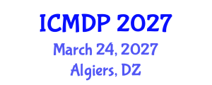 International Conference on Moral Development and Psychology (ICMDP) March 24, 2027 - Algiers, Algeria International Conference on Moral Development and Psychology (ICMDP) March 24, 2027 - Algiers, Algeria